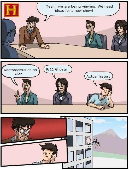 Boardroom Suggestion - History Channel