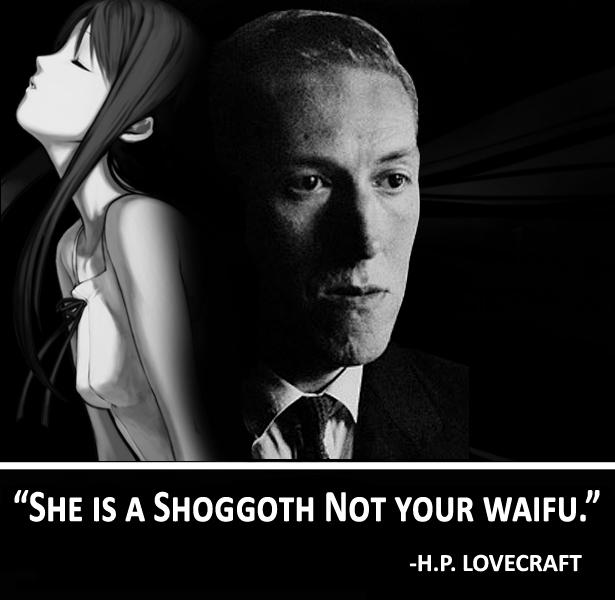 A Shoggoth is mai waifu | H.P. Lovecraft | Know Your Meme