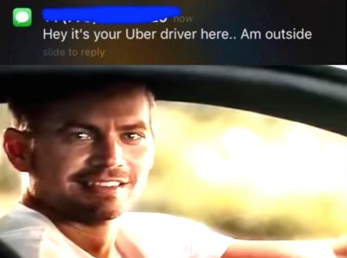I Never Been To Uber Driver Vine Hey It's Your Uber Driver | Know Your Meme