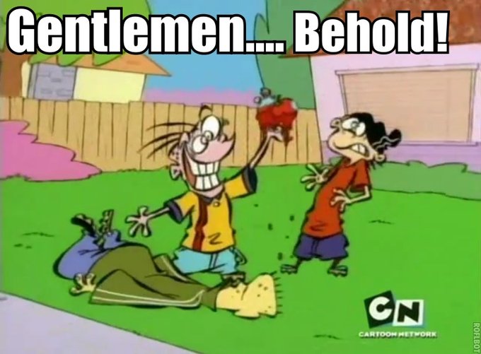 Ed Edd N Eddy Meme