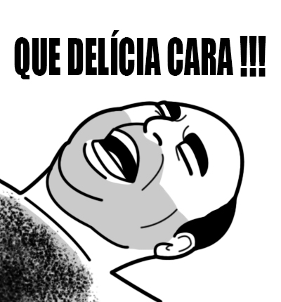 QUE DELÍCIA CARA | Pai de Família | Know Your Meme