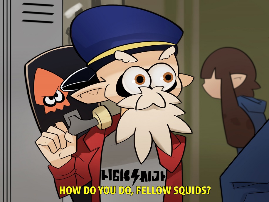 how do you do fellow squids how do you do fellow kids know how do you do fellow squids how do you do fellow kids know