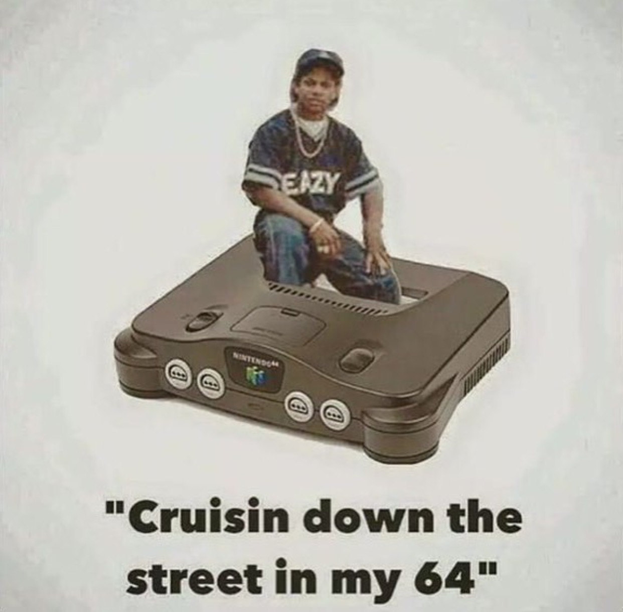 Rollin Down The Street In My 64 Crusing down the street in my 64 | Gaming | Know Your Meme