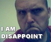Dissapoint