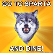 Courage-wolf-go-to-sparta-and-dine