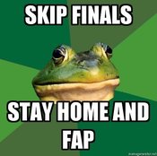 Foul-bachelor-frog-skip-finals-stay-home-and-fap