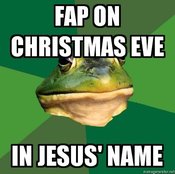 Foul-bachelor-frog-fap-on-christmas-eve-in-jesus-name