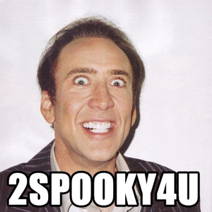 [Image: 2spooky4u.png]